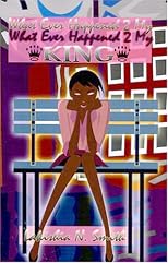 What Ever Happened 2 My King