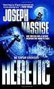 Heretic: Book One of the Templar Chronicles (The Templar Chronicles)