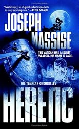 Heretic: Book One of the Templar Chronicles (The Templar Chronicles)