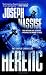 Heretic: The Templar Chronicles by Joseph Nassise
