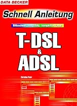 Schnellanleitung T-DSL und ADSL.