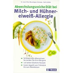 Abwechslungsreiche Di�t bei Milch- und H�hnereiwei�-Allergie