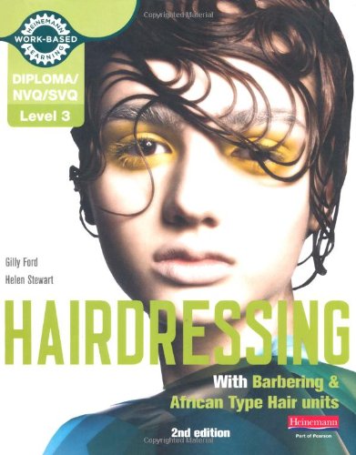 NVQ/SVQ Level 3 Hairdressing (with Barbering and African Type Hair Units), 2nd edition