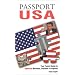 Passport USA: Your Pocket Guide to American Business, Customs & Etiquette (Passport to the World) (Passport to the World)
