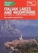 Italian Lakes and Mountains with Venice and Flo...