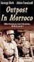 Outpost in Morocco [VHS]