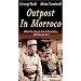 Outpost in Morocco [VHS]