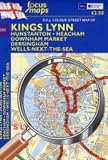 Full Colour Street Map of Kings Lynn: Hunstanton, Heacham, Downham Market Deksingham, Wells Next the Sea
