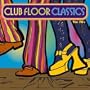 Club Floor Classics: 70's