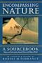 Encompassing Nature: A Sourcebook