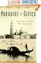 Paradise of Cities: Venice In the 19th Century