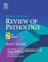 Robbins and Cotran Review of Pathology, Second Edition