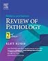 Robbins and Cotran Review of Pathology, Second Edition