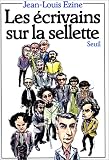 Les ecrivains sur la sellette (French Edition)