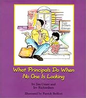 What Principals Do When No One is Looking