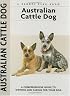 Australian Cattle Dog (Kennel Club Dog Breed Series)