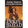 The Duke's Ballad (Witch World)