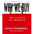 Why We Buy: The Science of Shopping by Paco Underhill and Rick Adamson