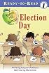 Election Day (Ready-to-Read. Level 1)