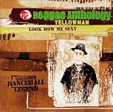 Look How Me Sexy: Reggae Anthology