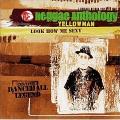 Look How Me Sexy: Reggae Anthology