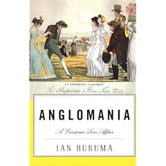 Anglomania a European Love Affair