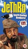 Jethro - Stark Raving Bonkers! - Live Stand Up [2003]