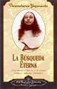 La Busqueda Eterna: Como Percibir a Dios en la Vida Diaria Charles Y. Ensayos, Vol. 1 / Man's Eternal Quest: Collected Talks and Essays on Realizing God in Daily Life, Vol. 1 (Spanish Edition)