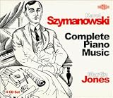 Music : Szymanowski - Complete Piano Works
