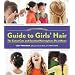 Cozy's Complete Guide to Girls' Hair