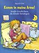 Komm in meine Arme!