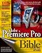 Adobe Premiere Pro Bible