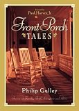 Front Porch Tales: Warm-Hearted Stories of Family, Faith, Laughter and Love