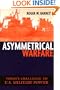 Asymmetrical Warfare: Today's Challenge to US Military Power (Issues in Twenty-First Century Warfare)