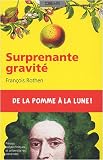 Surprenante gravit�