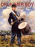 Drummer Boy: Marching to the Civil War