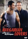 Bulgarian Lovers (OmU)