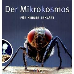 GEOLino. Der Mikrokosmos. F�r Kinder erkl�rt