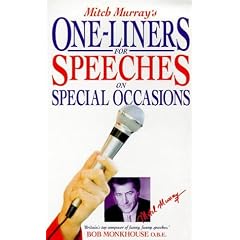 Mitch Murray's One Liners for Speeches for Special Occasions