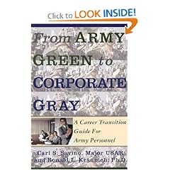From Army Green to Corporate Gray, Second Edition: A Career Transition Guide for Army