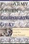 From Army Green to Corporate Gray: A Career Transition Guide for Army