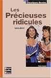 Classiques Bordas : Les Pr�cieuses ridicules