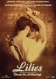 Lilies - Theater der Leidenschaft