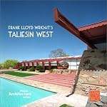 Planet Architecture: Frank Lloyd Wright?s Taliesin West book cover