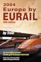 Europe by Eurail 2004, 28th: Touring Europe by Train