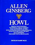 Howl: Original Draft Facsimile, Transcript & Variant Versions, Fully Annotated by Author, with Contemporaneous Correspondence, Account of First Public ... Skirmishes, Precursor Texts & Bibliography
