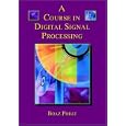 A Course in Digital Signal Processing by Boaz Porat
