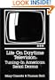Life on Daytime Television: Tuning in American Serial Drama