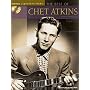 The Best of Chet Atkins: A Step-by-Step Breakdown of the Styles and Techniques of the Father of Country Guitar (Guitar Signature Licks)