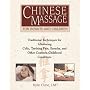 Chinese Massage For Infants And Children: Traditional Techniques for Alleviating Colic, Colds, Earaches, and Other Common Childhood Conditions